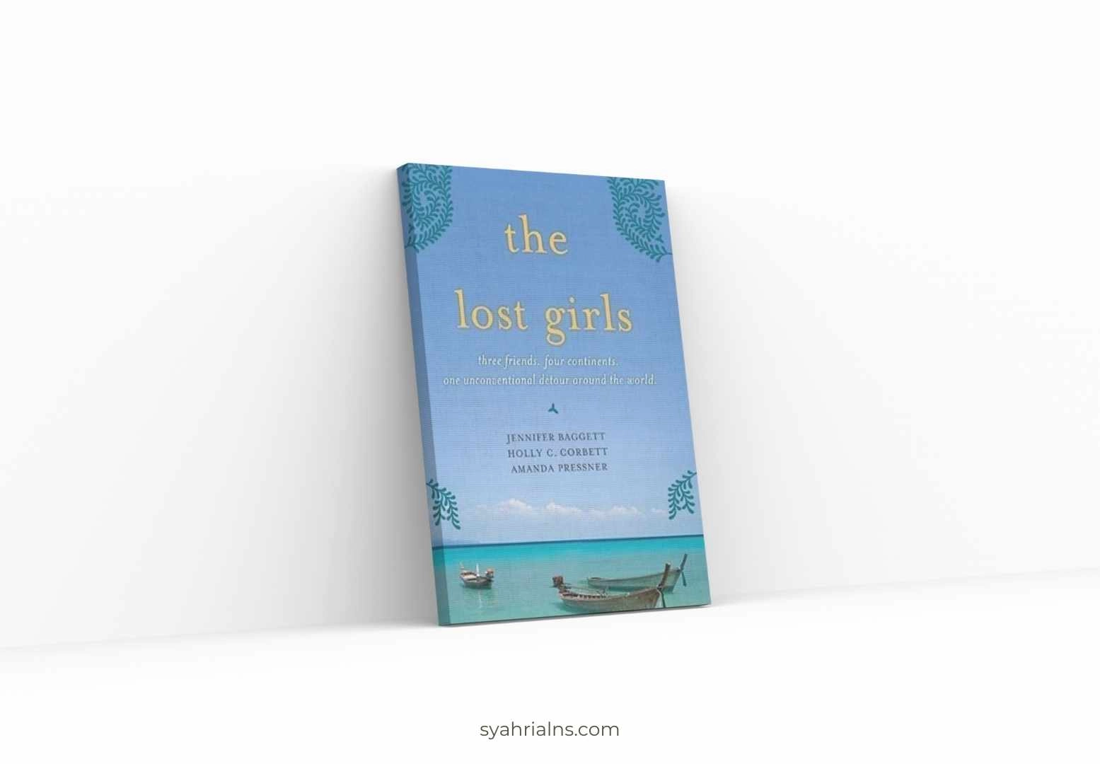 The Lost Girls by Jennifer Baggart, Holly Corbett, Amanda Pressner