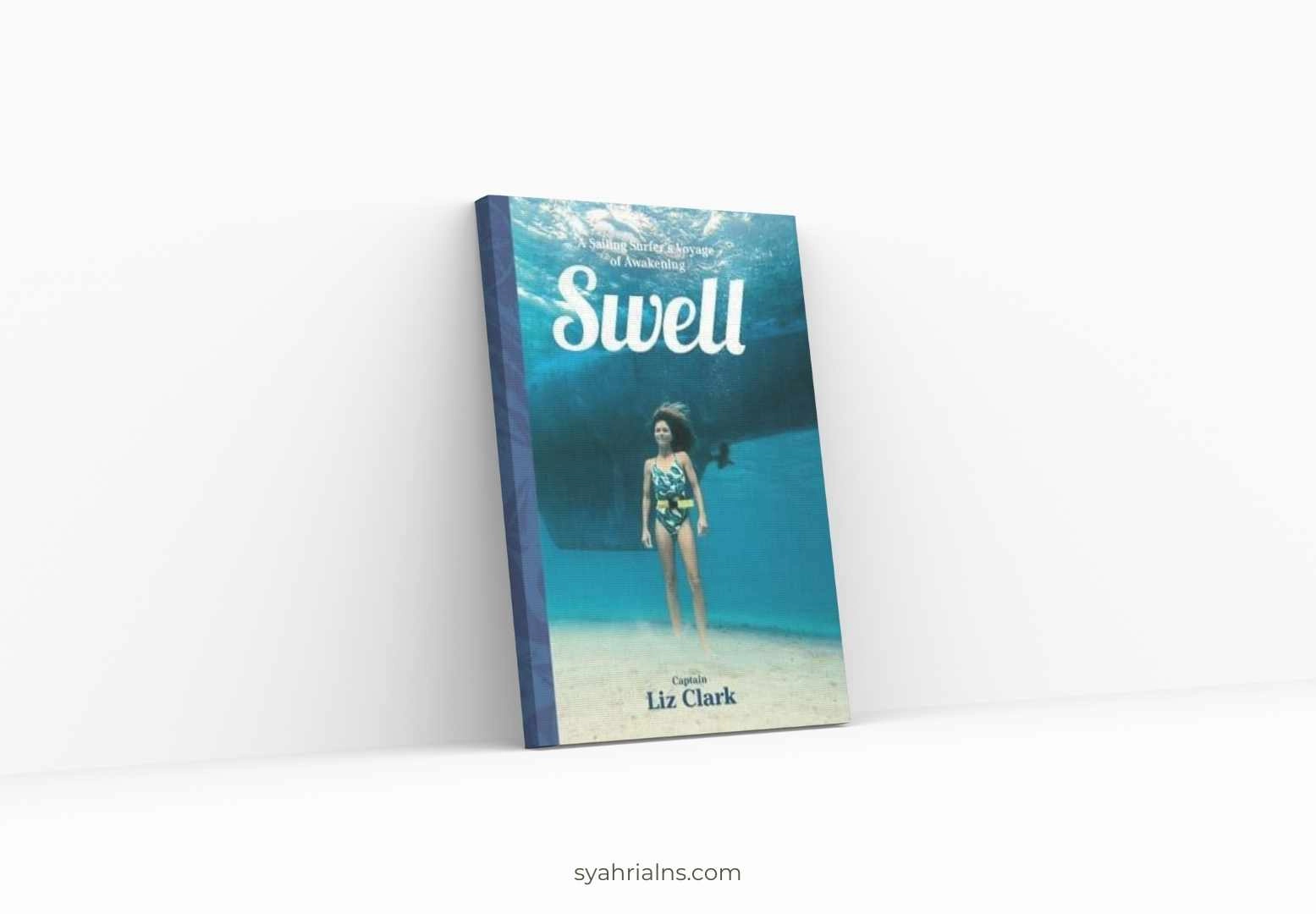 Swell (Books like Eat Pray Love) by Liz Clark