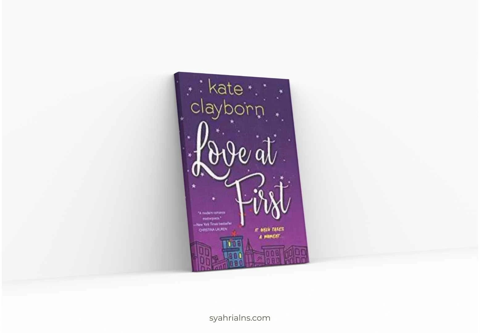 1. Love At First by Kate Clayborn