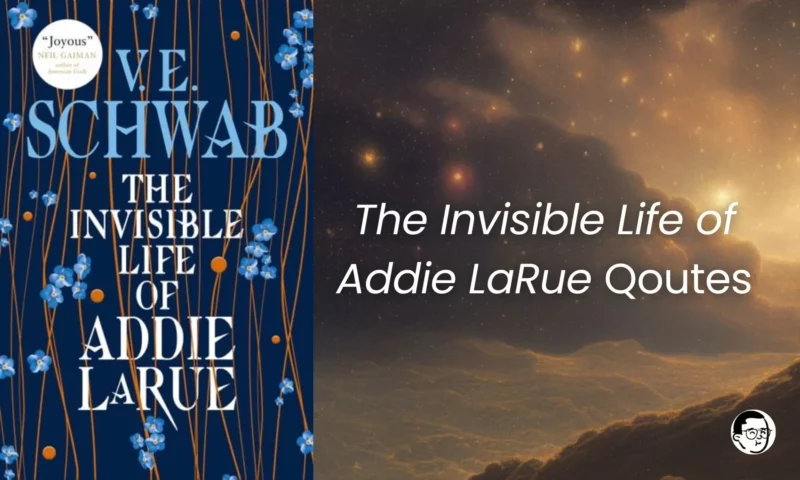 The Invisible Life of Addie LaRue Quotes - Cover