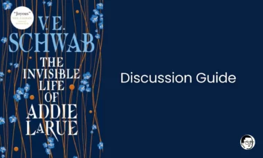 The Invisible Life of Addie LaRue Book Club Questions - Cover Post