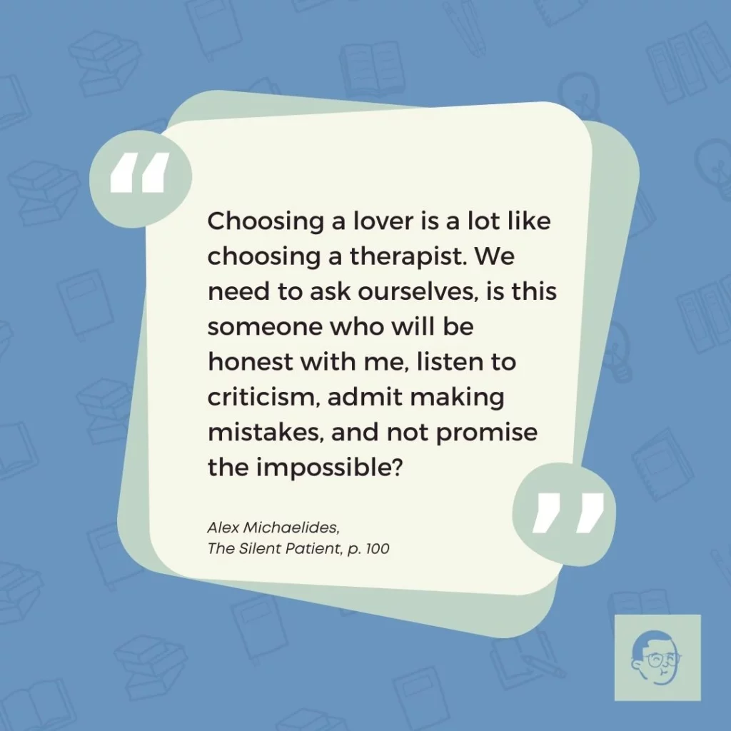 7. Image of one of The Silent Patient Quotes about choosing partner